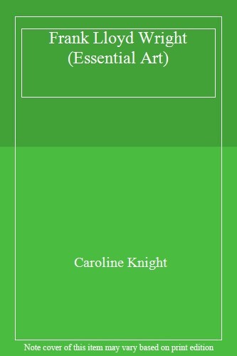 Frank lloyd wright essential - frank, (essential