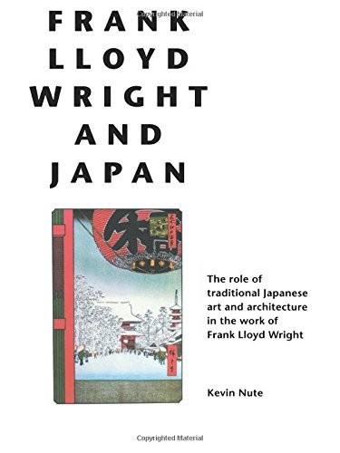 Frank lloyd wright and japan - wright,