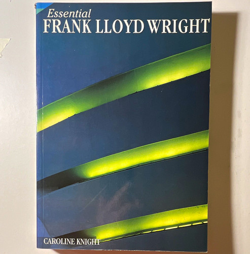 Essential frank lloyd wright - frank,
